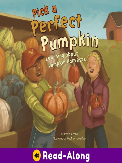 Title details for Pick a Perfect Pumpkin by Robin Koontz - Wait list